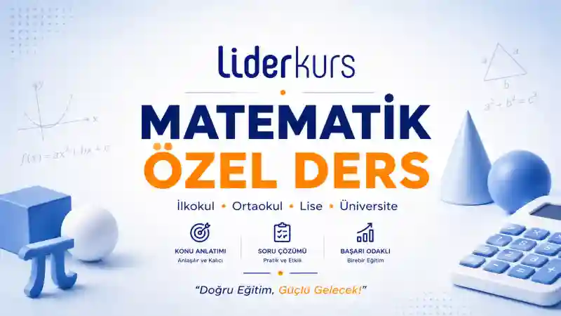 Adana Matematik Özel Ders | 0532 680 11 48